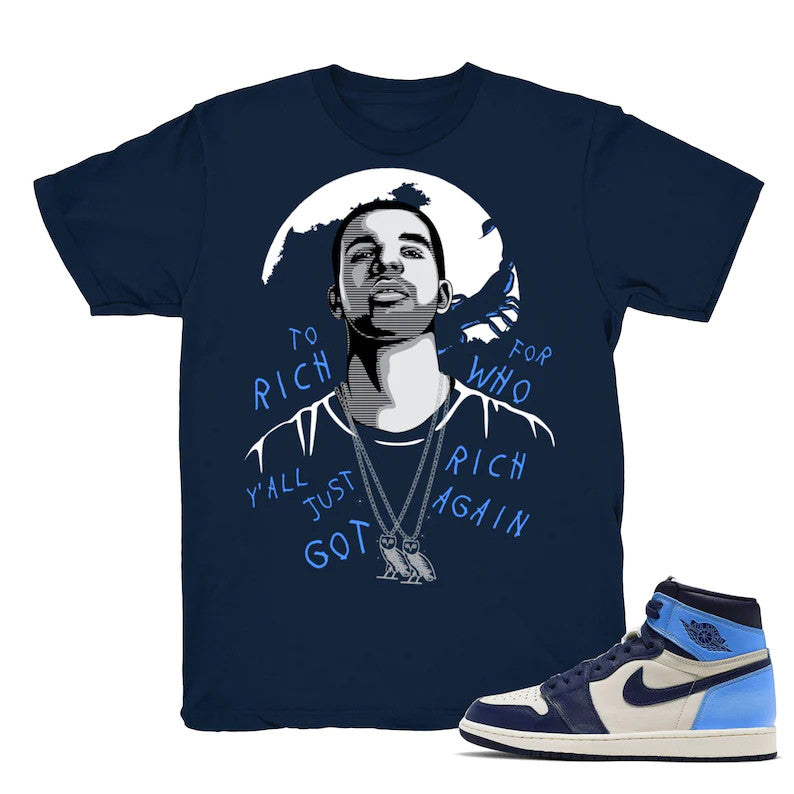Drake To Rich - Retro 1 UNC 2019 Match Navy Tee Shirts