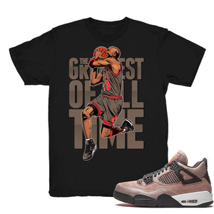 The Greatest - Retro 4 Taupe Haze 2021 Match Black Tee Shirts