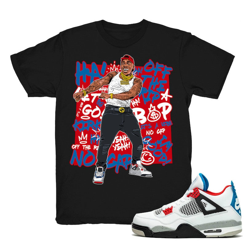 Dababy Lets Go! - Retro 4 What The 4s 2019 Match Black Tee Shirts