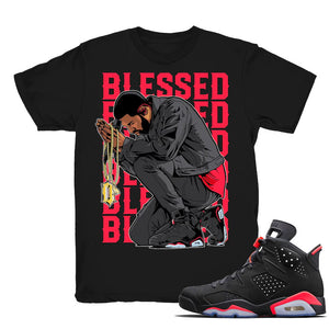 Drake Blessed - Retro 6 Infrared 2019 Match Black Tee Shirts