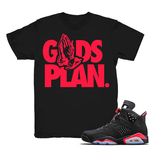 Drake Gods Plan - Retro 6 Infrared 2019 Match Black Tee Shirts