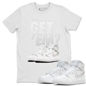 Did You Get 'Em Match White Tee Shirts | Neutral Grey