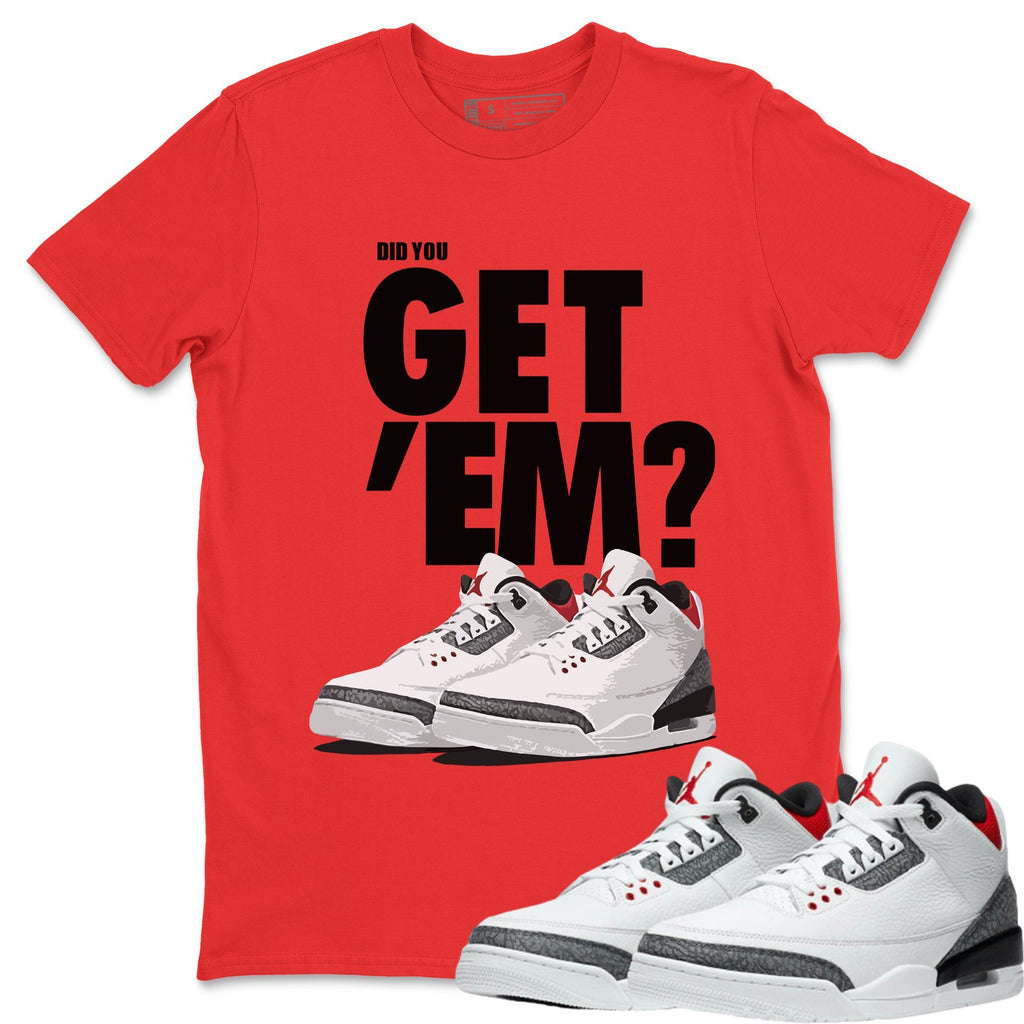 Did You Get 'Em Match Red Tee Shirts | Fire Red