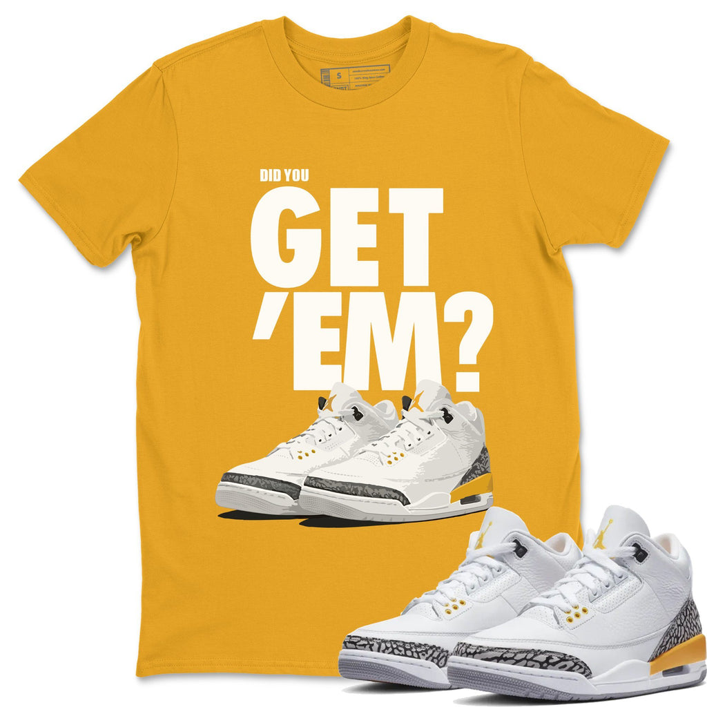 Did You Get 'Em Match Gold Tee Shirts | Laser Orange