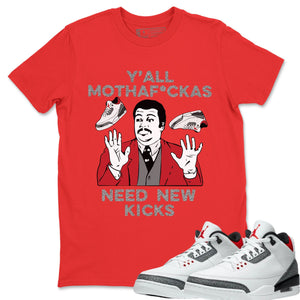 Y'all Need New Kicks Match Red Tee Shirts | Fire Red