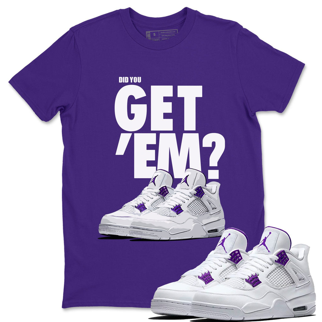 Did You Get 'Em Match Purple Tee Shirts | Court Purple