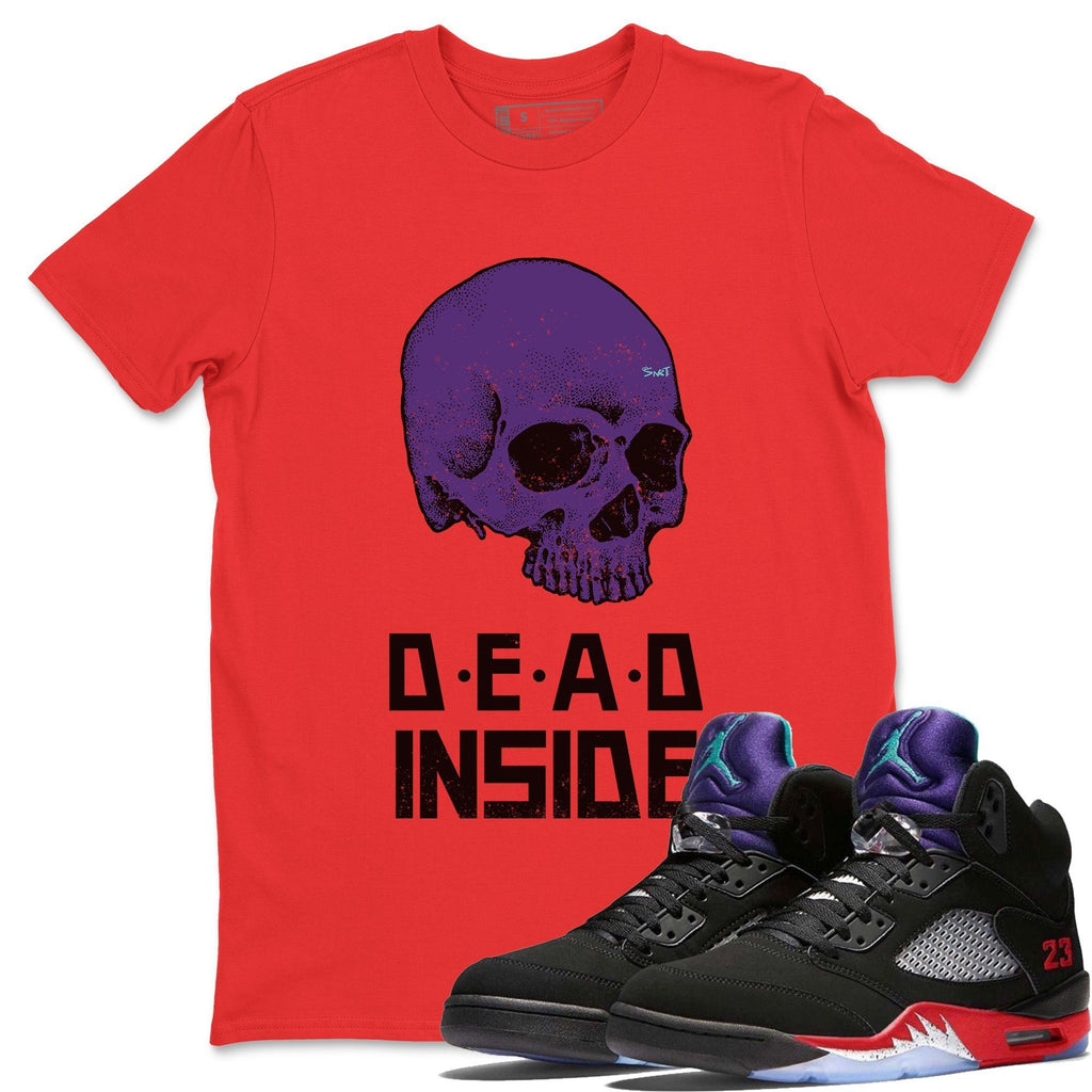 Skull Dead Inside Match Red Tee Shirts | Top 3