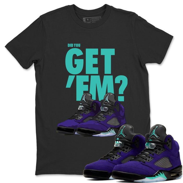 Did You Get 'Em Match Black Tee Shirts | Purple Grape