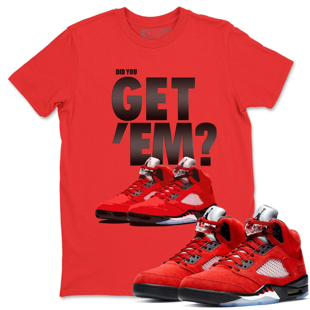 Did You Get 'Em Match Red Tee Shirts | Raging Bull