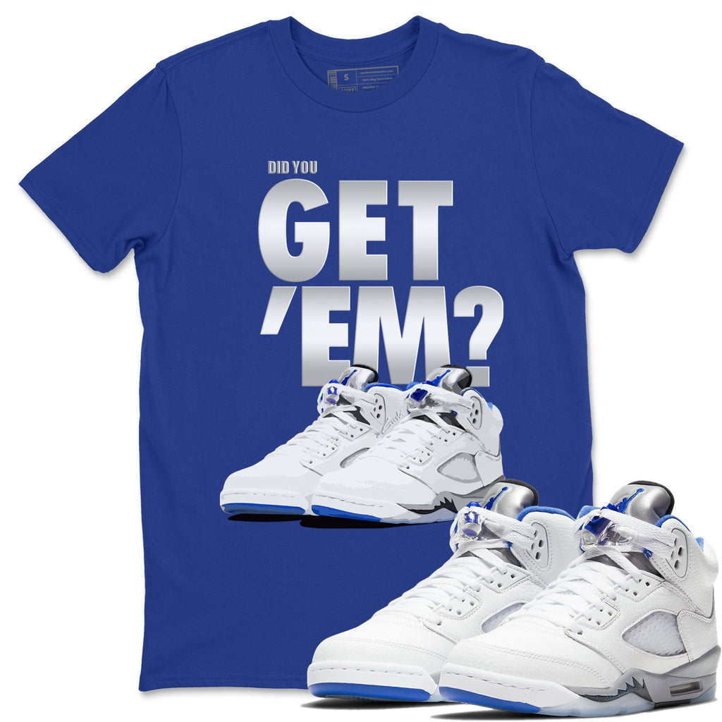 Did You Get 'Em Match Royal Blue Tee Shirts | Stealth