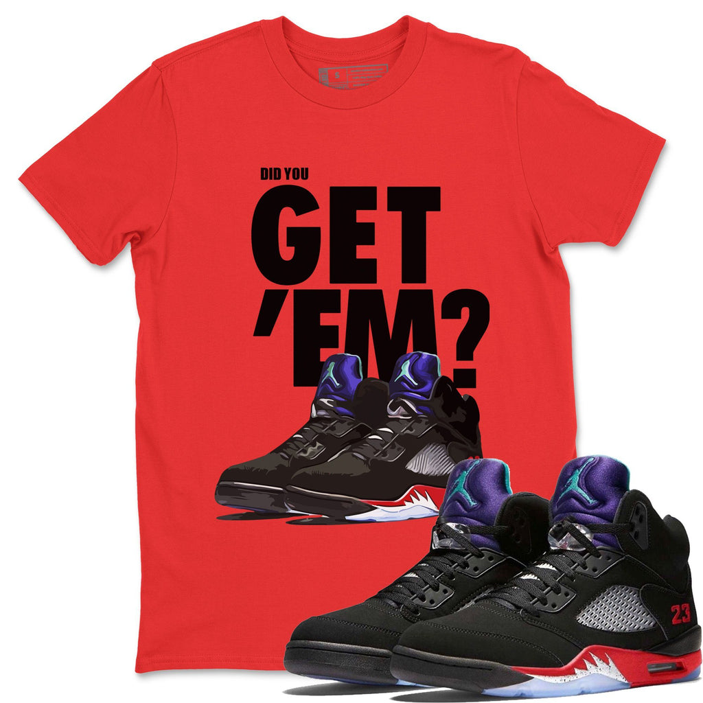 Did You Get 'Em Match Red Tee Shirts | Top 3