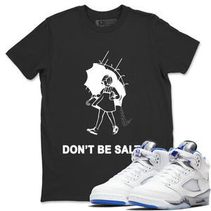 Don't Be Salty Match Black Tee Shirts | Stealth
