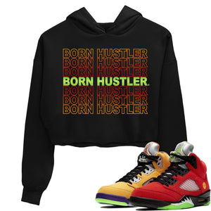 Born Hustler Match Crop Hoodie | What The