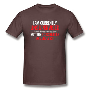 Currently Unsupervised Novelty Graphic Sarcastic Funny T Shirt