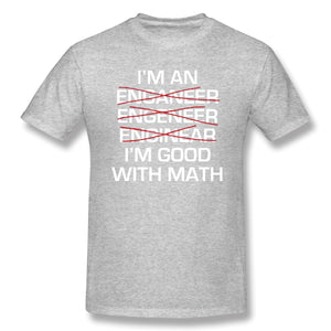 I'm Good With Math Graphic Novelty Sarcastic Funny T Shirt