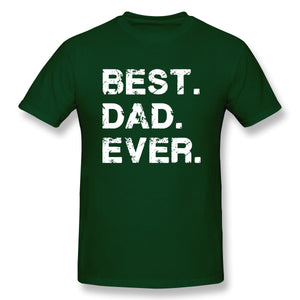 Best Dad Ever Gift For Dad For Dad Husband Mens Funny T Shirt