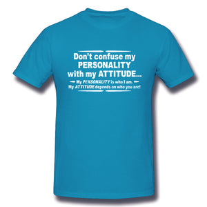 My Personality With My Attitude Graphic Novelty Sarcastic Funny T Shirt