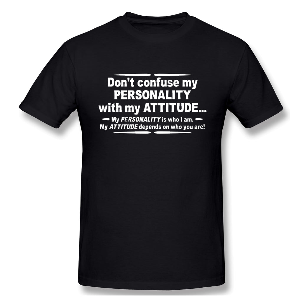 My Personality With My Attitude Graphic Novelty Sarcastic Funny T Shirt