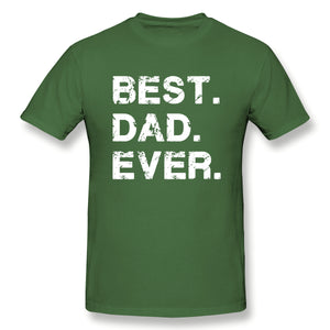 Best Dad Ever Gift For Dad For Dad Husband Mens Funny T Shirt
